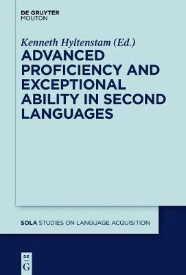 Advanced Proficiency and Exceptional Ability in Second Languages(English, Electronic book text, unknown)