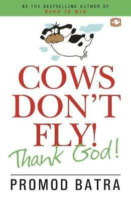 Cows Don't Fly(English, Paperback, Batra Promod)