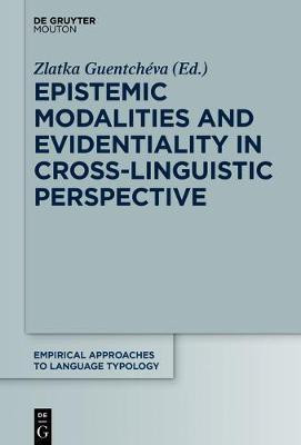 Epistemic Modalities and Evidentiality in Cross-Linguistic Perspective(English, Hardcover, unknown)