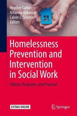 Homelessness Prevention and Intervention in Social Work(English, Hardcover, unknown)