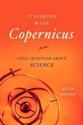 It Started with Copernicus(English, Paperback, Parsons Keith)