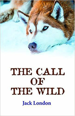 The Call of The Wild(English, Paperback, Jack London)