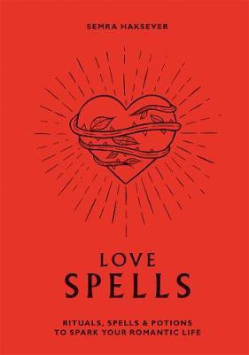 Love Spells(English, Hardcover, Haksever Semra)