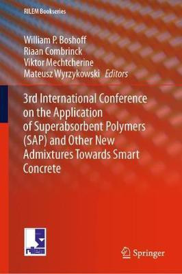 3rd International Conference on the Application of Superabsorbent Polymers (SAP) and Other New Admixtures Towards Smart Concrete(English, Hardcover, unknown)