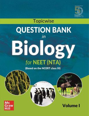 Topicwise Question Bank in Biology for NEET (NTA) Based on NCERT Class XI Volume I First Edition(English, Paperback, MHE)