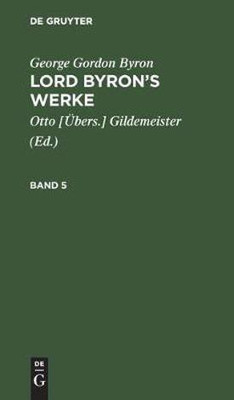 Lord Byron's Werke(German, Hardcover, Byron George Gordon)