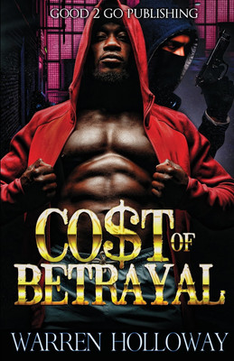 The Cost of Betrayal(English, Paperback, Holloway Warren)