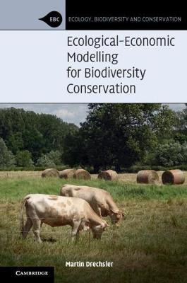 Ecological-Economic Modelling for Biodiversity Conservation(English, Paperback, Drechsler Martin)