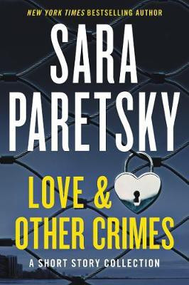 Love & Other Crimes(English, Paperback, Paretsky Sara)
