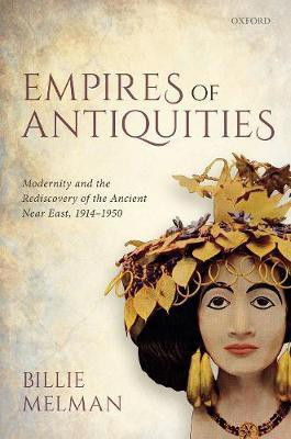 Empires of Antiquities(English, Hardcover, Melman Billie)