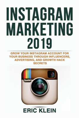 Instagram Marketing 2019(English, Paperback, Klein Eric)