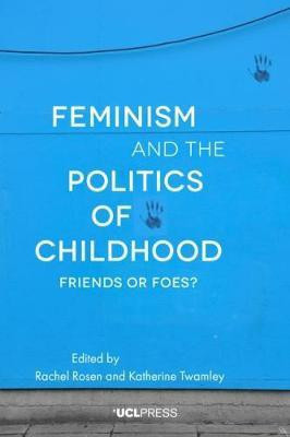 Feminism and the Politics of Childhood(English, Paperback, unknown)