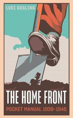 The Home Front Pocket Manual 1939-1945(English, Hardcover, unknown)