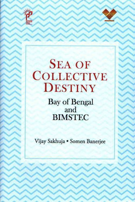 Sea Of Collective Destiny(English, Hardcover, Sakhuja Vijay)
