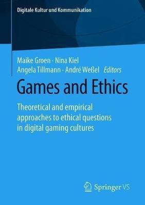 Games and Ethics(English, Paperback, unknown)