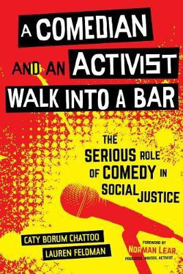 A Comedian and an Activist Walk into a Bar(English, Hardcover, Borum Chattoo Caty)