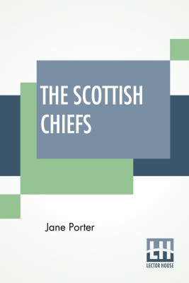 The Scottish Chiefs(English, Paperback, Porter Jane)