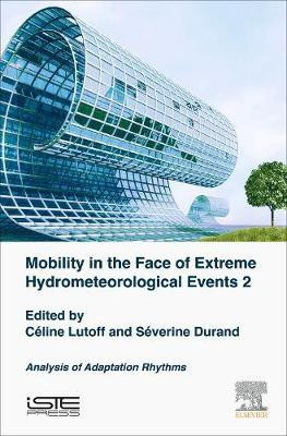Mobilities Facing Hydrometeorological Extreme Events 2(English, Hardcover, unknown)