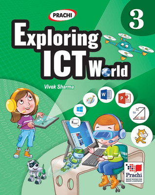 Exploring ICT World-Class-3rd(English, Paperback, Vivek Sharma)
