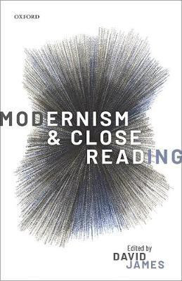 Modernism and Close Reading(English, Hardcover, unknown)