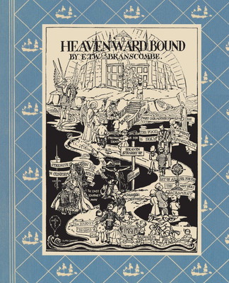 Heavenward Bound(English, Paperback, Branscombe E T W)
