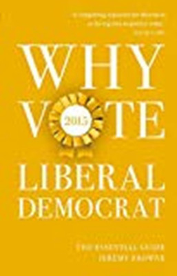 Why Vote Liberal Democrat 2015(English, Paperback, unknown)