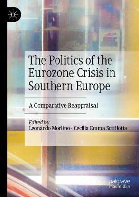 The Politics of the Eurozone Crisis in Southern Europe(English, Hardcover, unknown)