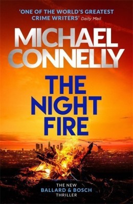 The Night Fire(English, Paperback, Connelly Michael)