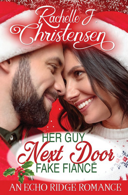 Her Guy Next Door Fake Fiance(English, Paperback, Christensen Rachelle J)