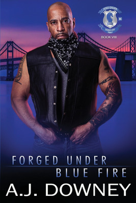 Forged Under Blue Fire(English, Paperback, Downey A J)