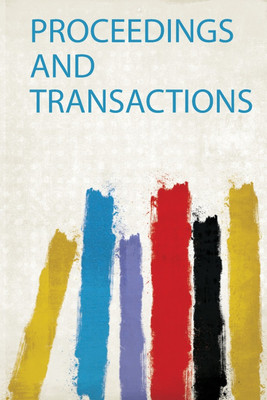 Proceedings and Transactions(English, Paperback, Nova Scotian institute of science)