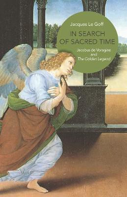 In Search of Sacred Time(English, Paperback, Le Goff Jacques)