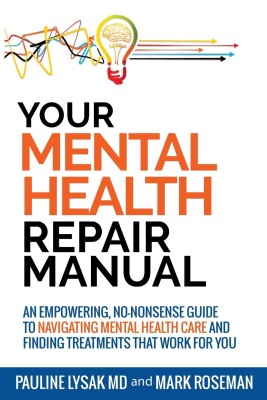 Your Mental Health Repair Manual(English, Paperback, Lysak Pauline)