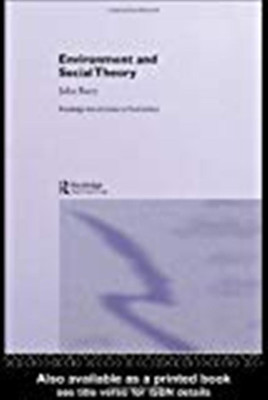 Environment and Social Theory(English, Hardcover, Barry John)