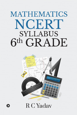 Mathematics - NCERT Syllabus 6th Grade(English, Paperback, R C Yadav)