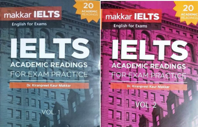 Makkar Ielts Academic Readings For Exam Practice Vol. 1 & Vol. 2 Latest 2019 Edition(Paperback, Kiranpreet Kaur Makkar)