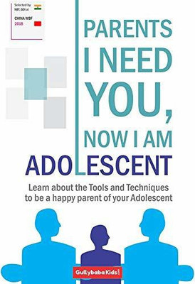 Parents I Need You, Now I Am Adolescent (Paperback, Dinesh Verma)(Paperback, Dinesh Verma)