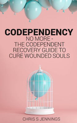 Codependency(English, Paperback, Jennings Chris S)
