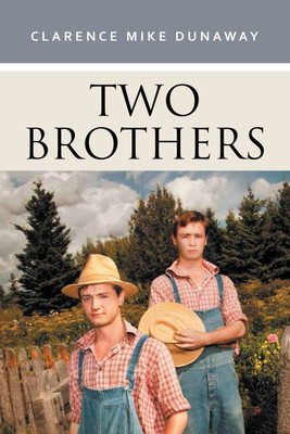 Two Brothers(English, Paperback, Dunaway Clarence Mike)