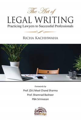 The Art of Legal Writing : Practicing Lawyers to Successful Professionals(English, Paperback, PBA Srinivasan, Prof. Shamnad Basheer, Richa Kachhwaha, Prof. (Dr) Mool Chand Sharma)