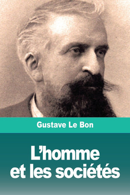 L'homme et les societes(French, Paperback, Le Bon Gustave)