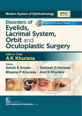 Disorders of Eyelids, Lacrimal System, Orbit and Oculoplastic Surgery(English, Hardcover, Khurana A.K.)