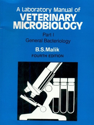 Lab. Manual of Veterinary Microbiology, Part 1, 4e(English, Paperback, S. Malik B.)