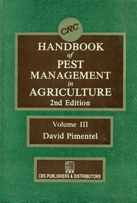CRC Handbook Of Pest Management in Agriculture (Volume -3) 2nd Edition(English, Hardcover, David Pimentel)