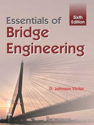 Essentials of Bridge Engineering(English, Paperback, Johnson D. Victor)