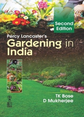 Gardening in India 2ed(English, Paperback, Bose T. K.)