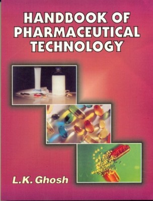 Handbook of Pharmaceutical Technology(English, Paperback, Ghosh L.K.)