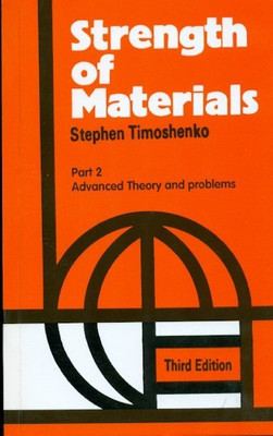 Strength of Materials, Part 2  - Advanced Theory and Problems (Part - 2)(English, Paperback, Timoshenko Timothy)