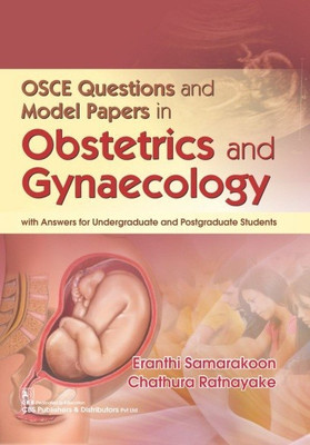 OSCE Questions and Model Papers in Obstetrics and Gynaecology(English, Paperback, Samarakoon Eranthi)