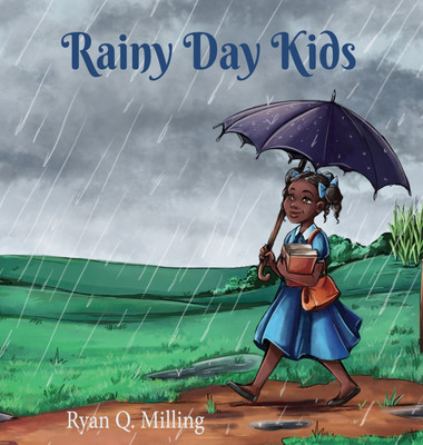Rainy Day Kids(English, Hardcover, Milling Ryan Q)
